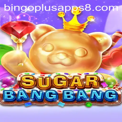 Exploring the Exciting World of SUGARBANGBANG and Its Connection to Bingoplus Apps