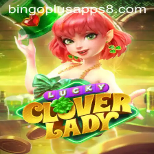 Discover the Excitement of LuckyCloverLady: A Guide to Winning Gameplay with Bingoplus Apps