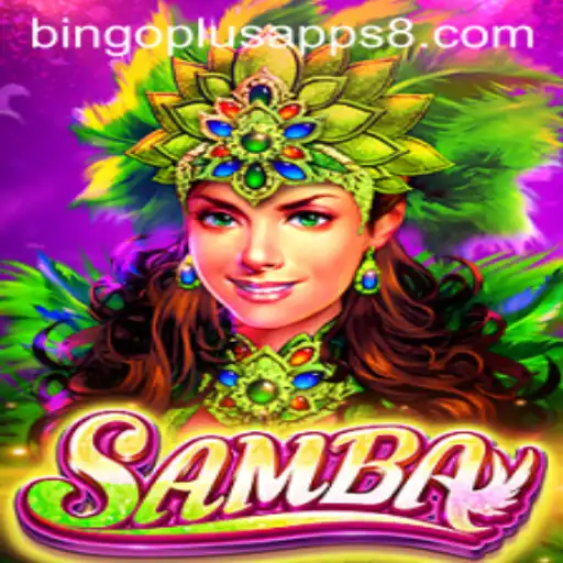 Exploring 'Samba' on Bingoplus Apps: A Comprehensive Guide