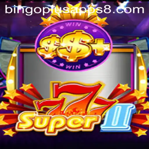 Exploring Super777II: A Revolutionary Game in the Bingoplus Apps Era